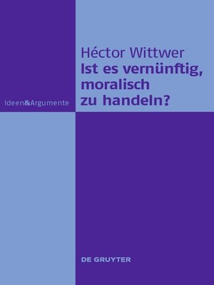 cover image of Ist es vernünftig, moralisch zu handeln?